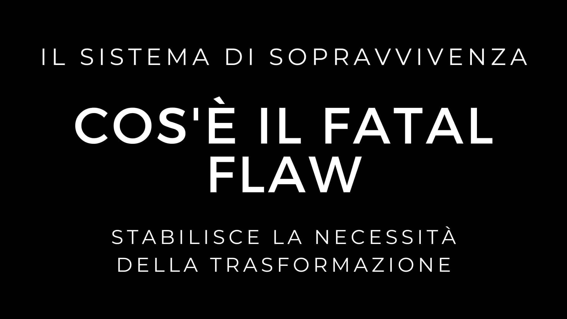 Cos'è il fatal flaw di un personaggio: Definizione + Esempi