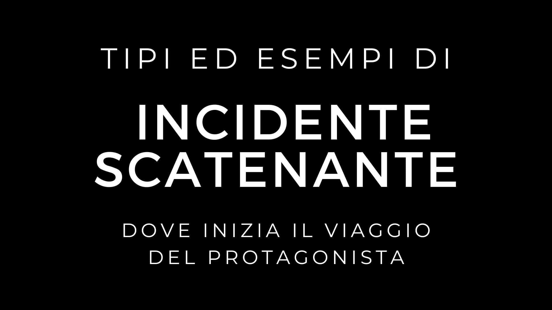 Cos'è l'incidente scatenante: L'evento chiave che innesca la trama - Cover